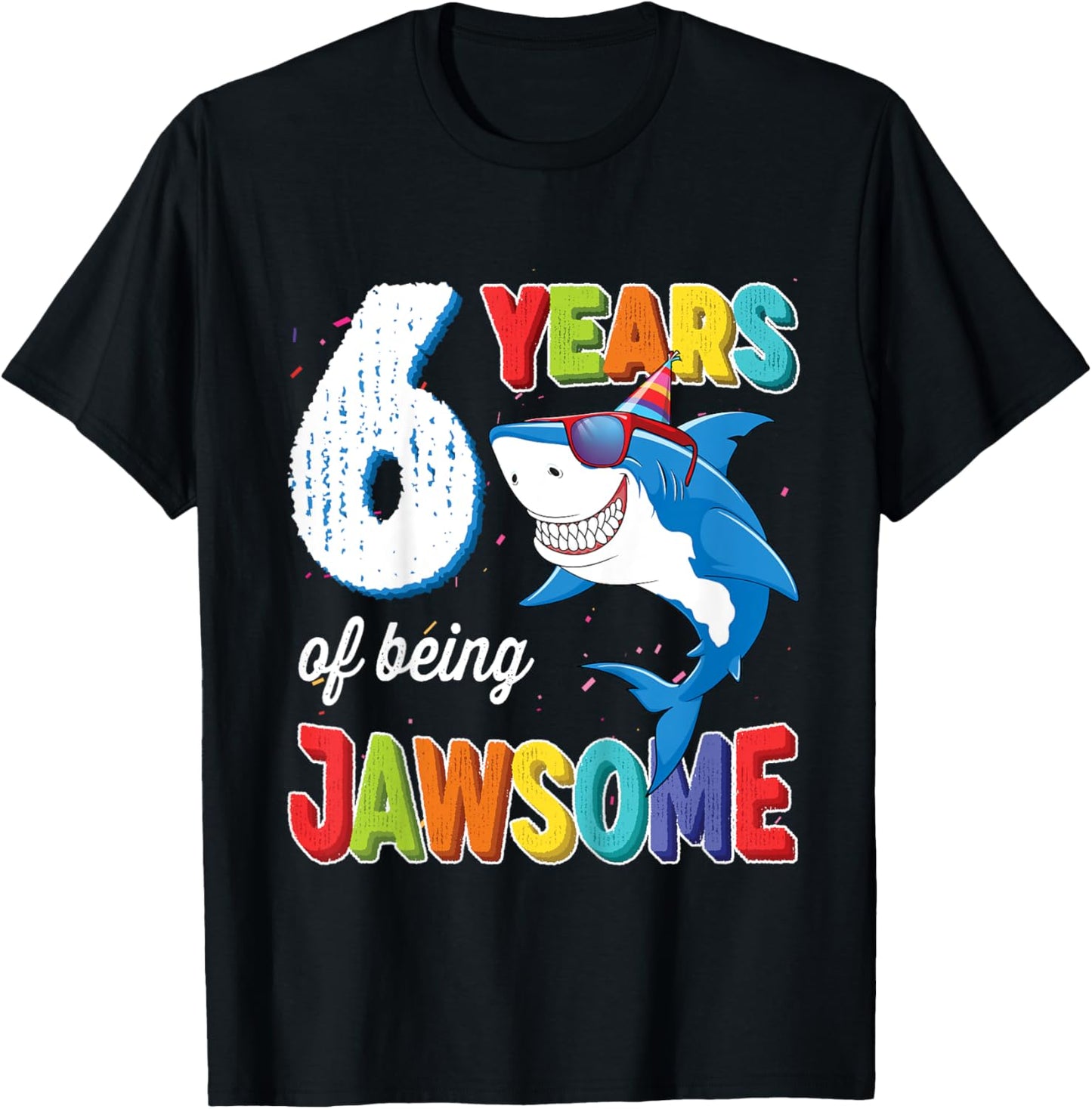 Kids 6 Year Old Boys Kids JawSome Shark 6th Birthday T-Shirt - T-Shirt | Black