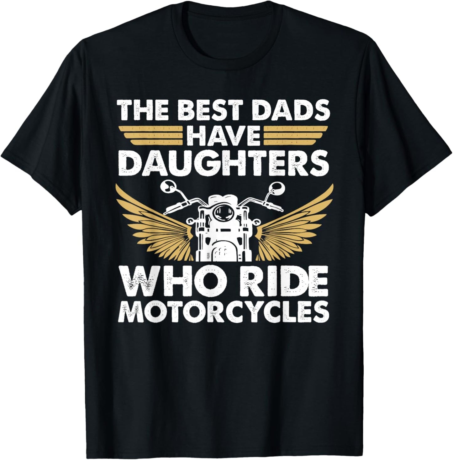 Perfect For Dad From Daughter Who Rides Motorcycle Father T-Shirt - T-Shirt | Black
