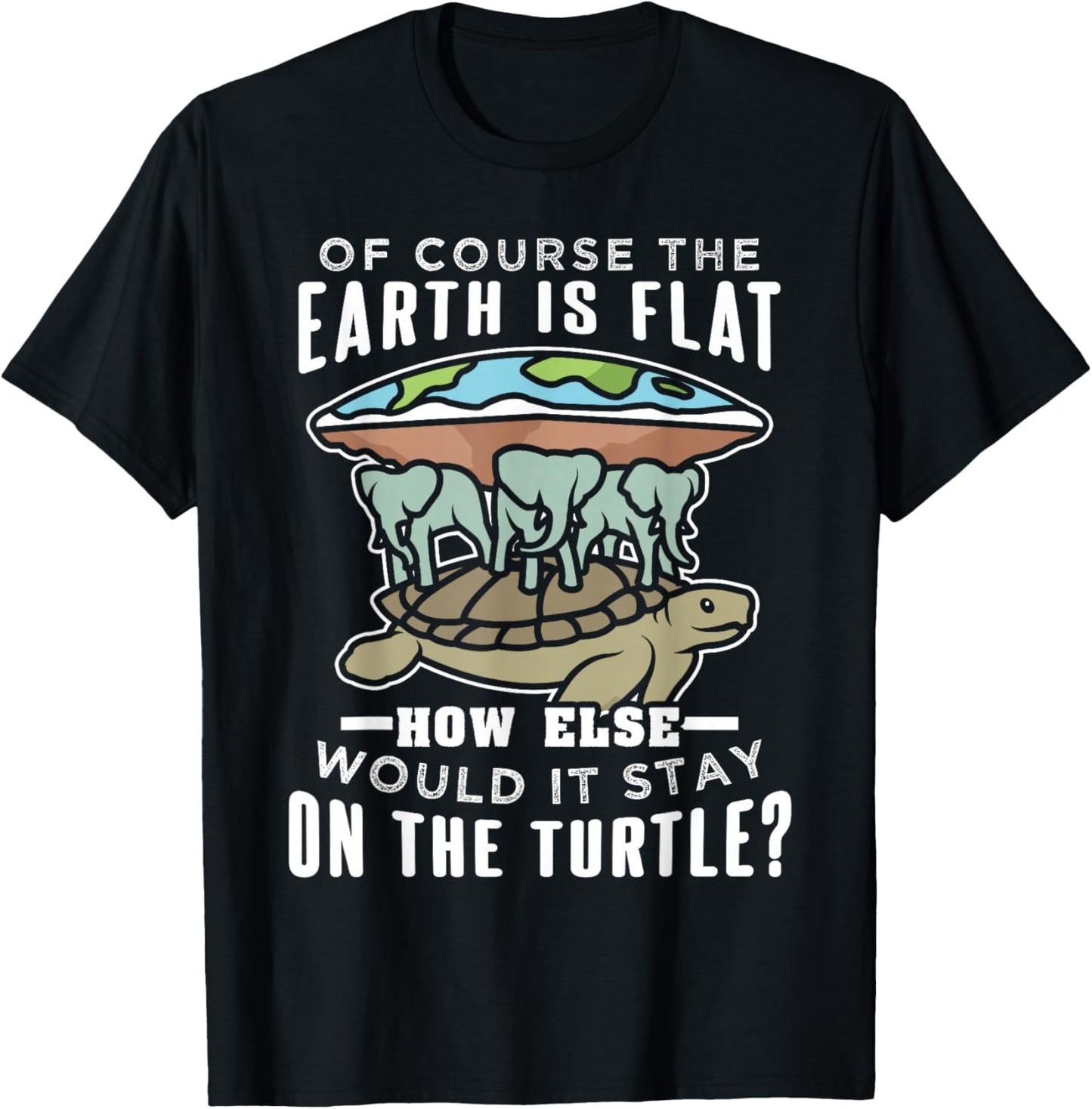 Flat Earth Turtle Design For Conspiracy Theorist T-Shirt - T-Shirt | Black