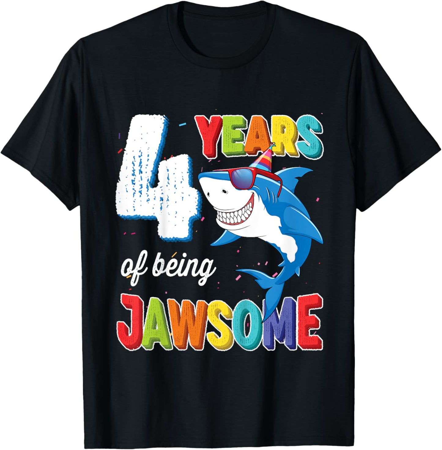 Kids 4 Year Old Shirt Boys Girls JawSome Shark 4th Birthday T-Shirt - T-Shirt | Black