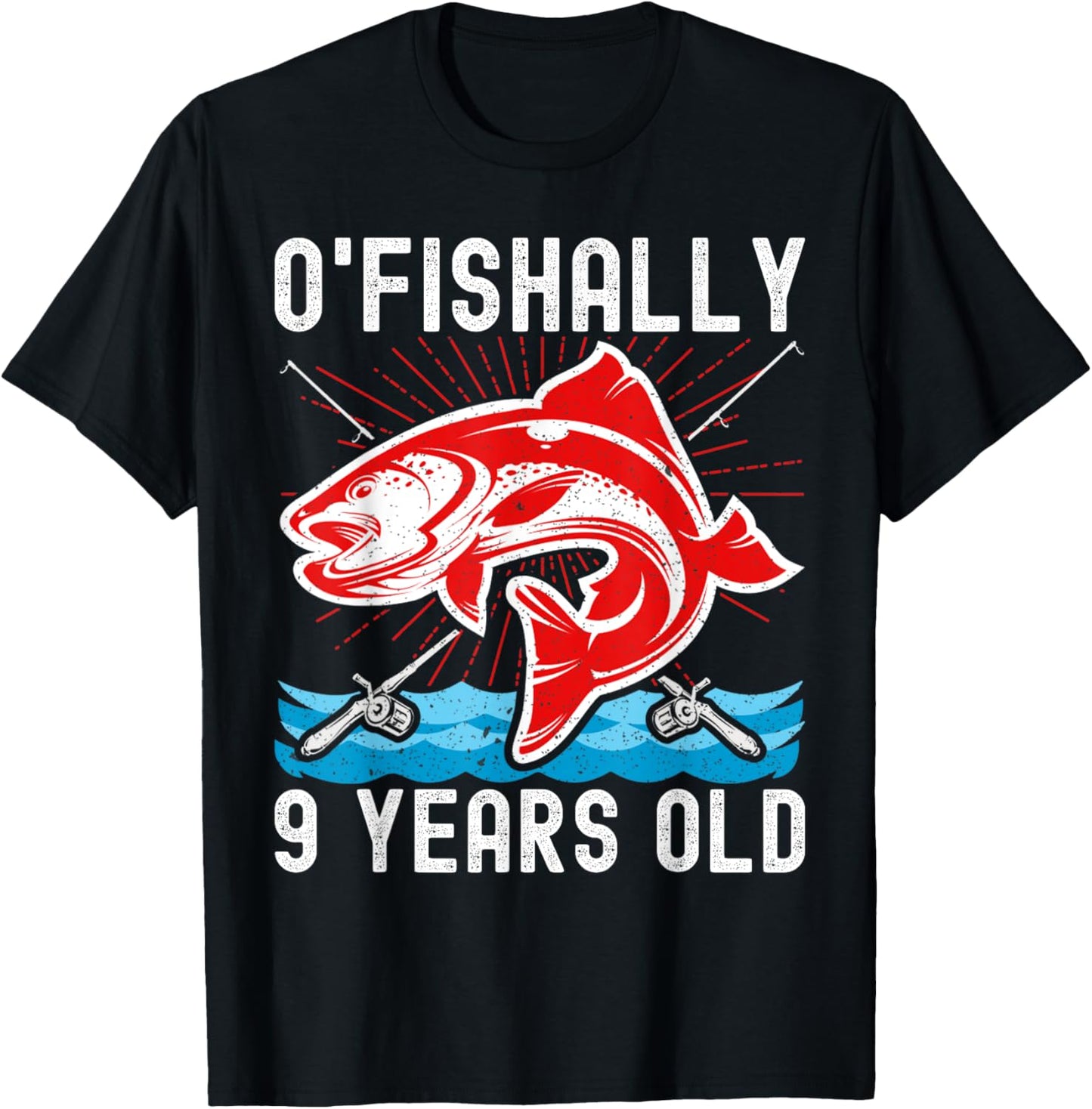 O'Fishally 9 Years Old Funny Birthday Fishing T-Shirt - T-Shirt | Black