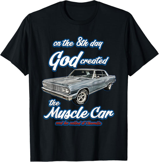 8th day god created,1964 Chevelle,Muscle Car,SS454,SS427,SS T-Shirt - T-Shirt | Black