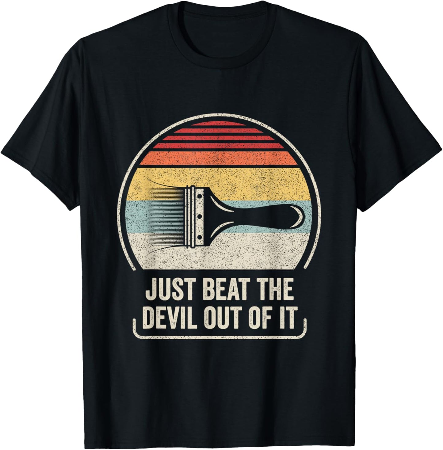 Catch Some Rays Retro Just Beat The Devil Out Of It Funny Artist Drawing Adult Classic Fit Collarless Short Sleeve - Black - S T-Shirt - T-Shirt | Black