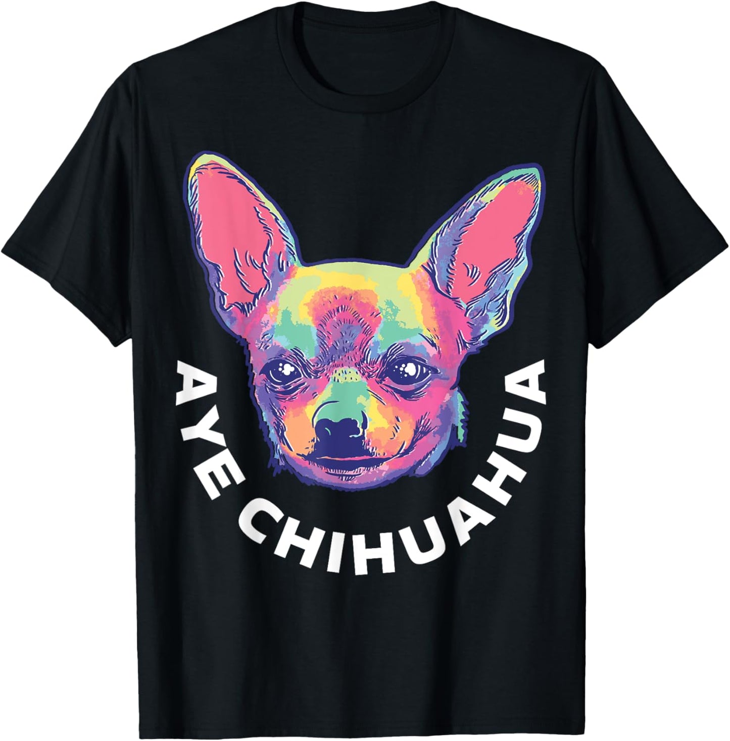 Aye Chihuahua T-Shirt - T-Shirt | Black