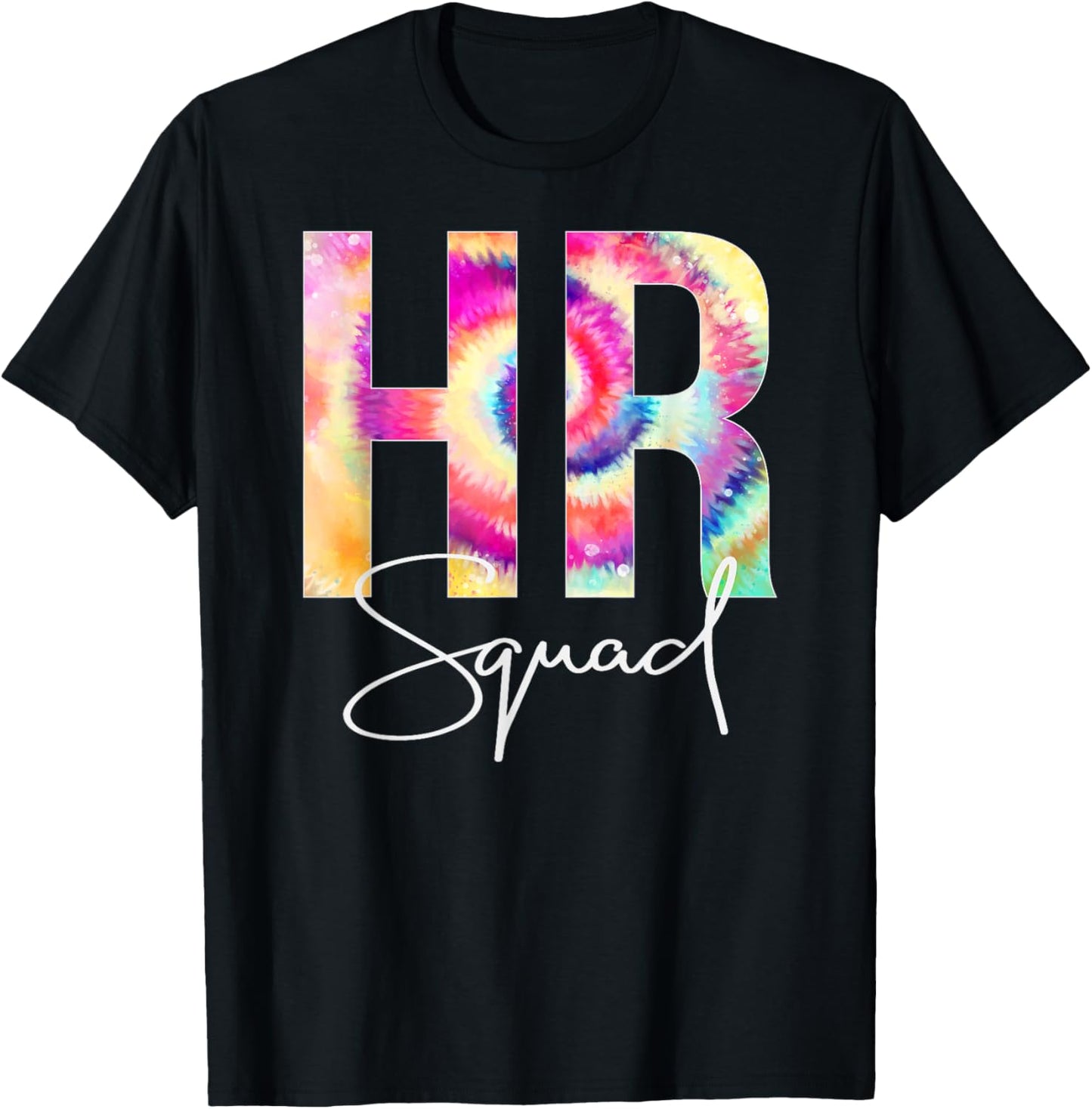 HR Squad Tie Dye Back to School Women Appreciation T-Shirt - T-Shirt | Black