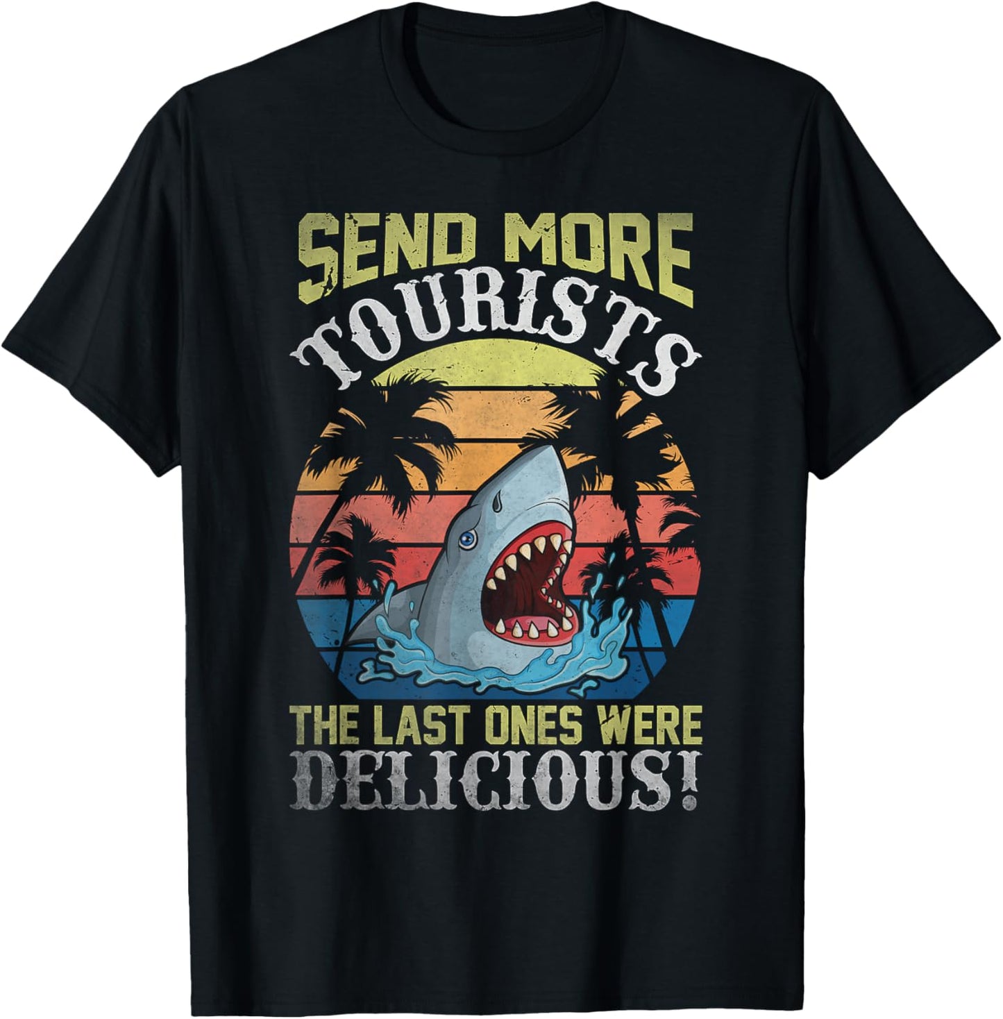 Send More Tourists Funny Summer Vacation Party Beach Shark Women Kids T-Shirt - T-Shirt | Black
