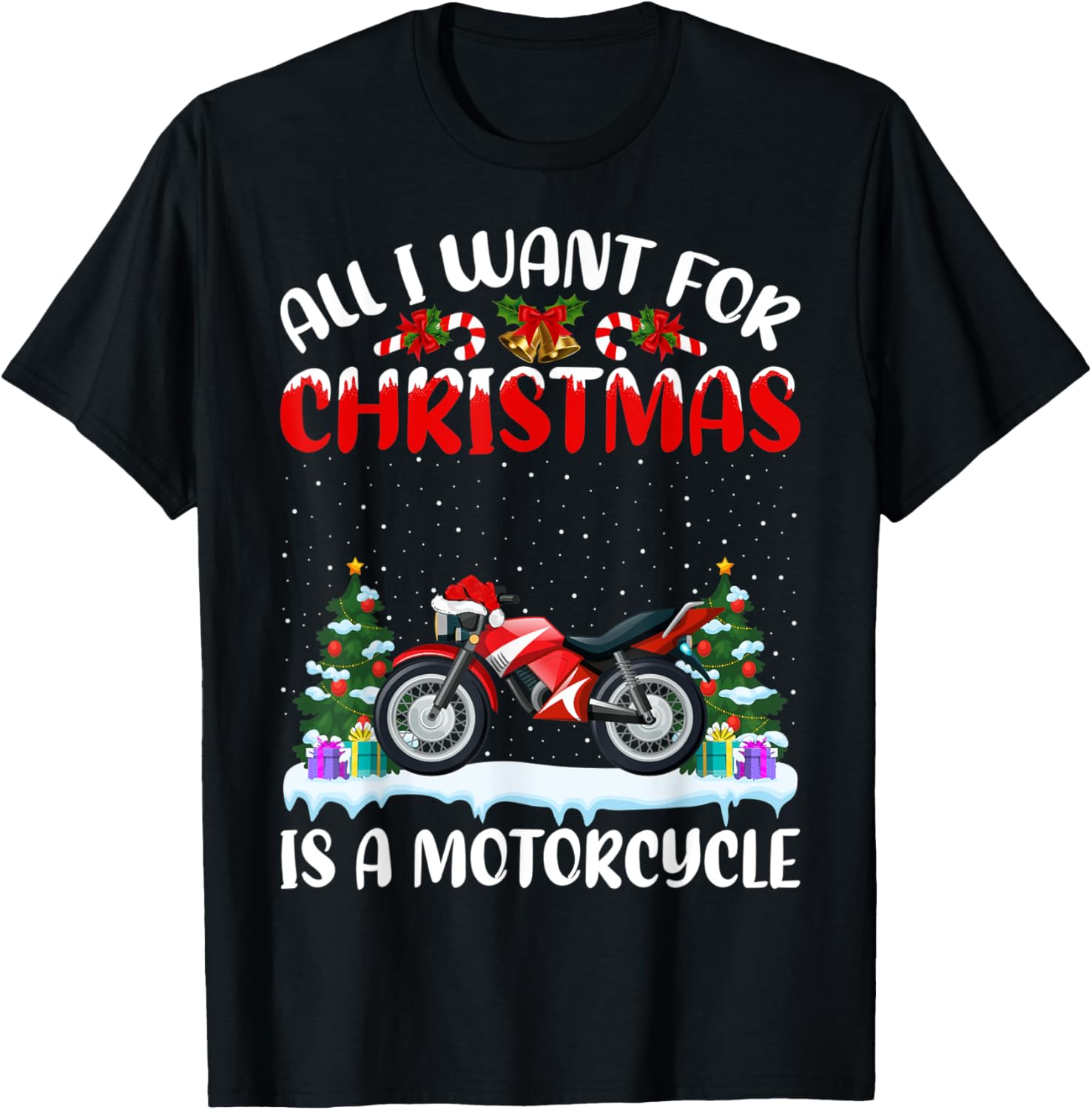 Funny Santa Hat All I Want For Christmas Is A Motorcycle T-Shirt - T-Shirt | Black