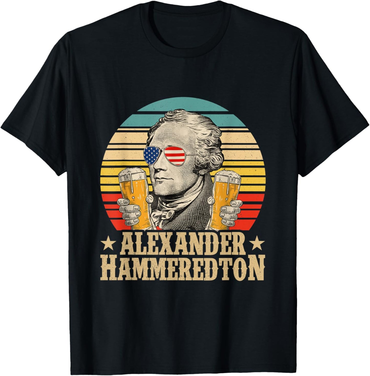 Alexander Hammeredton Alexander Hamilton Beer Drinking Party T-Shirt - T-Shirt | Black