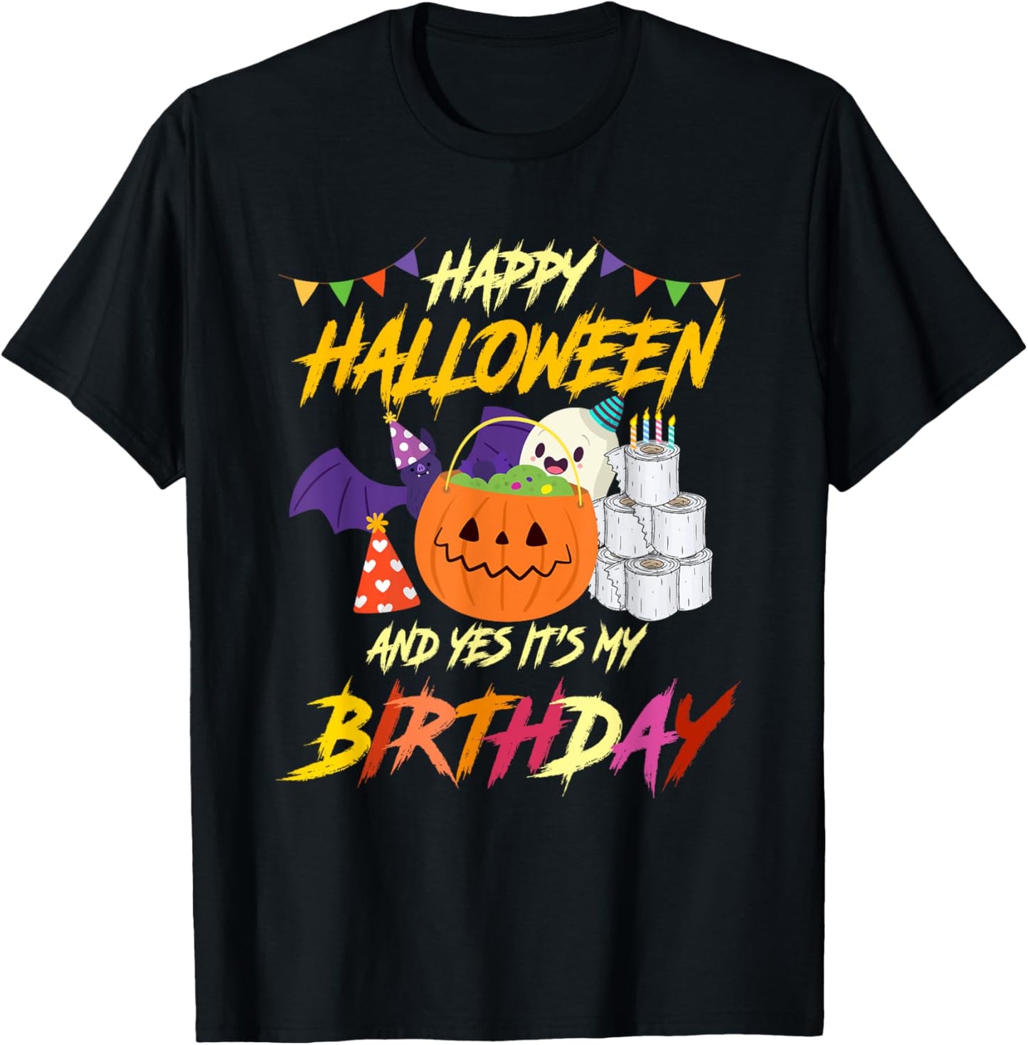 Happy Halloween And Yes Its My Birthday Pumpkin Party T-Shirt - T-Shirt | Black