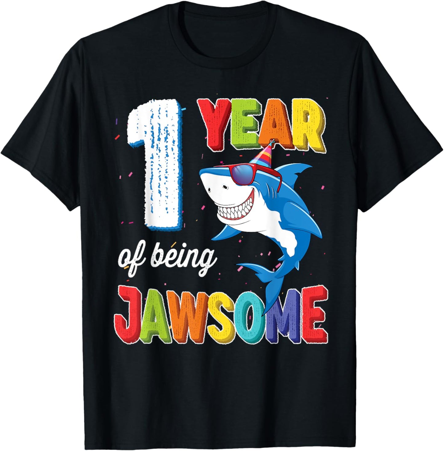 1 Year Old Shirt Toddlers Kids JawSome Shark 1st Birthday T-Shirt - T-Shirt | Black