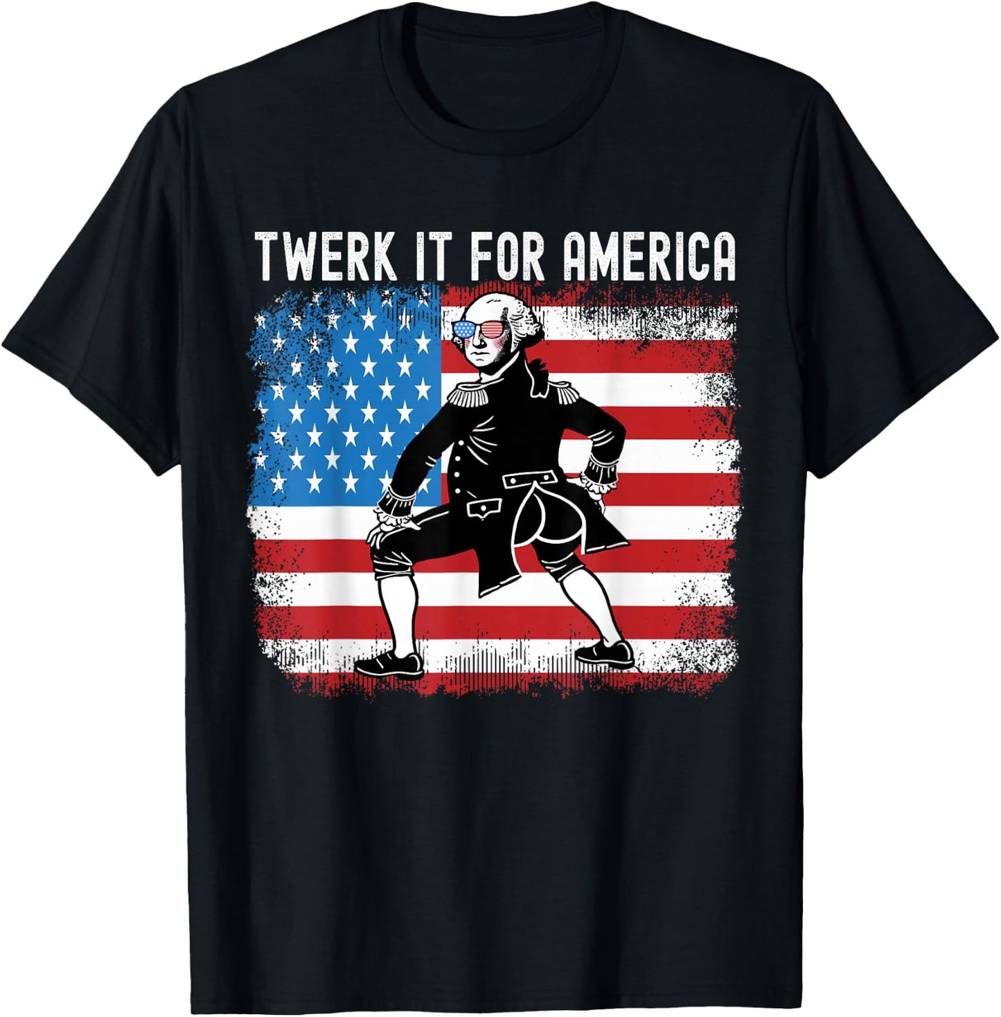 Twerk It For America Funny Patriotic Adult Humor 4th of July T-Shirt - T-Shirt | Black
