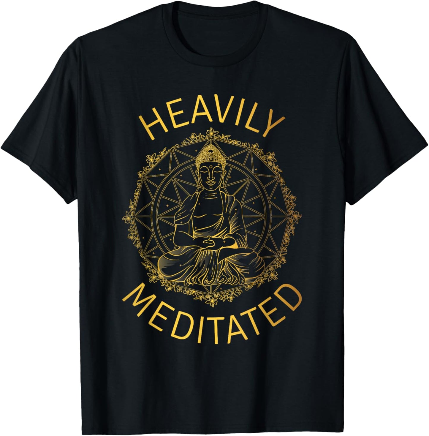 Heavily Meditated Yoga Meditation Spiritual Warrior Buddhist T-Shirt - T-Shirt | Black