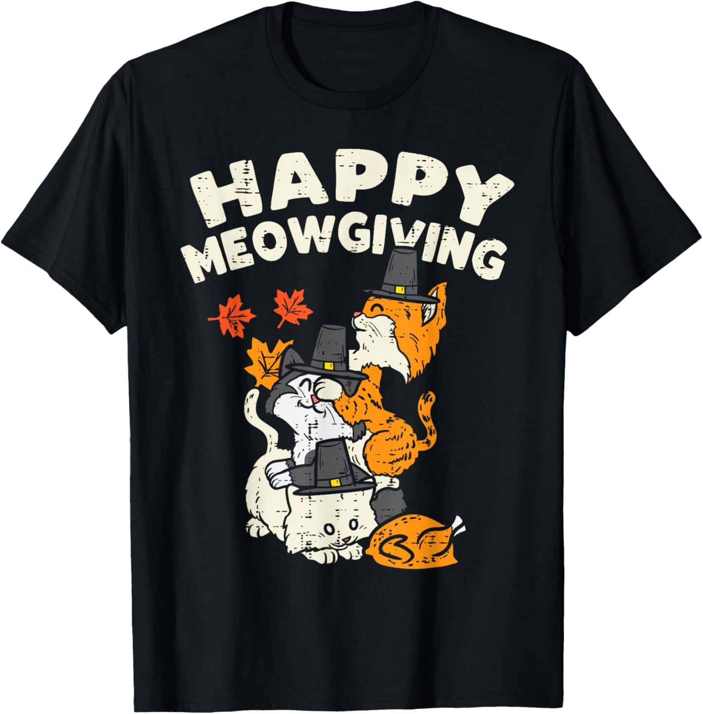 Happy Meowgiving Cats Leaves Turkey Thanksgiving Fall Autumn T-Shirt - T-Shirt | Black