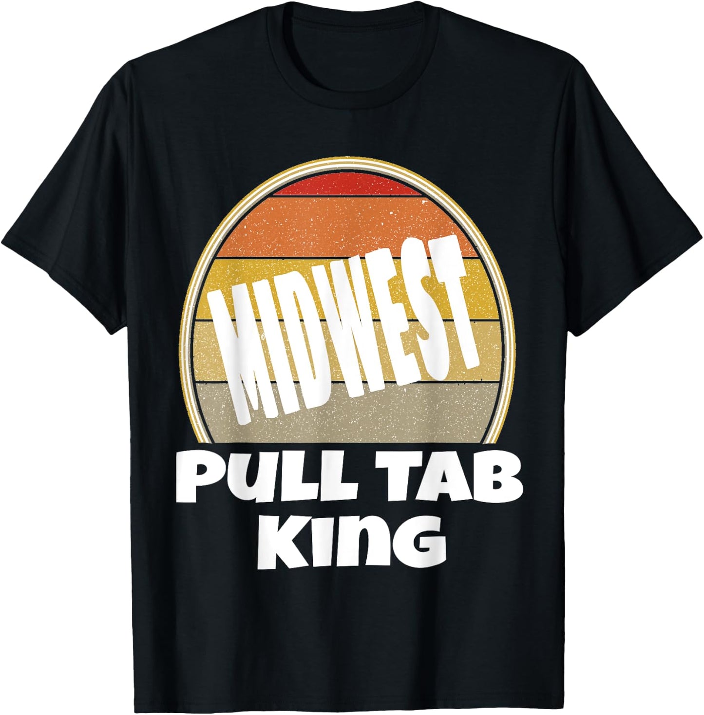 Midwest Pull Tab King Proud To Be Midwest Nice Funny Sunset T-Shirt - T-Shirt | Black