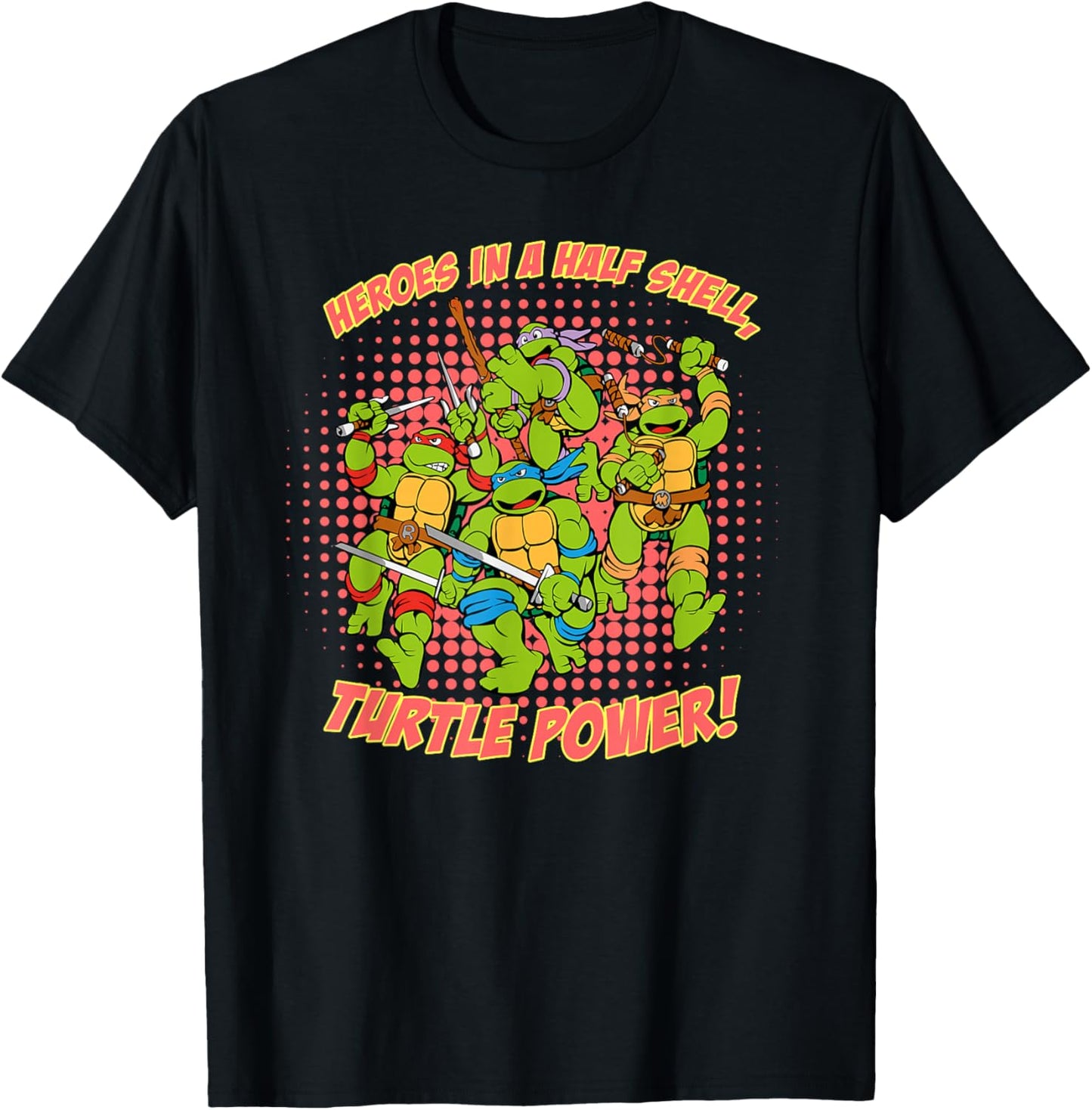 Heroes in a Half Shell, Turtle Power! T-Shirt - T-Shirt | Black