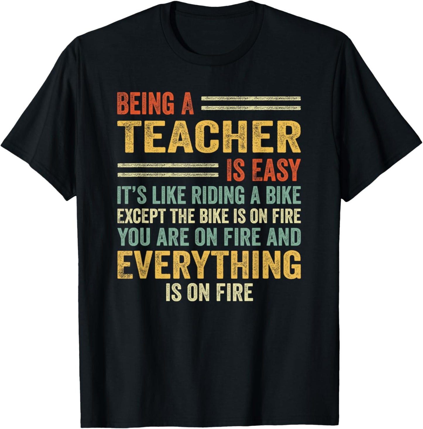 Being A Teacher Is Easy It's Like Riding A Bike - Funny T-Shirt - T-Shirt | Black