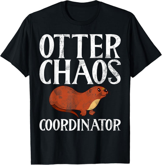 Otter Chaos Coordinator Otter T-Shirt - T-Shirt | Black