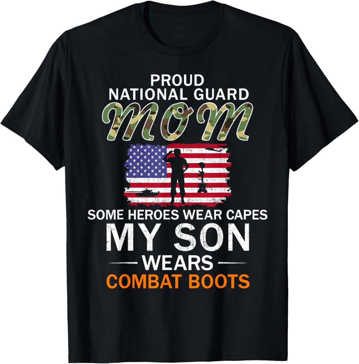 My Son Wears Combat Boots-Proud National Guard Mom Army T-Shirt - T-Shirt | Black