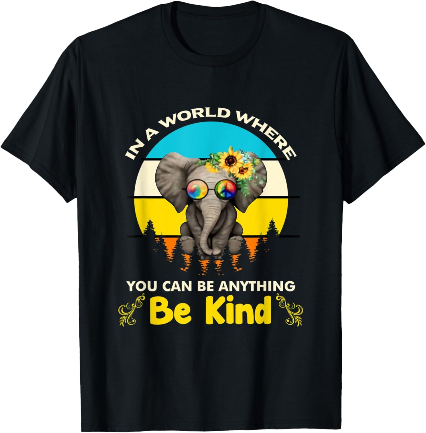 In A World Where You Can Be Anything Be Kind Elephant T-Shirt - T-Shirt | Black