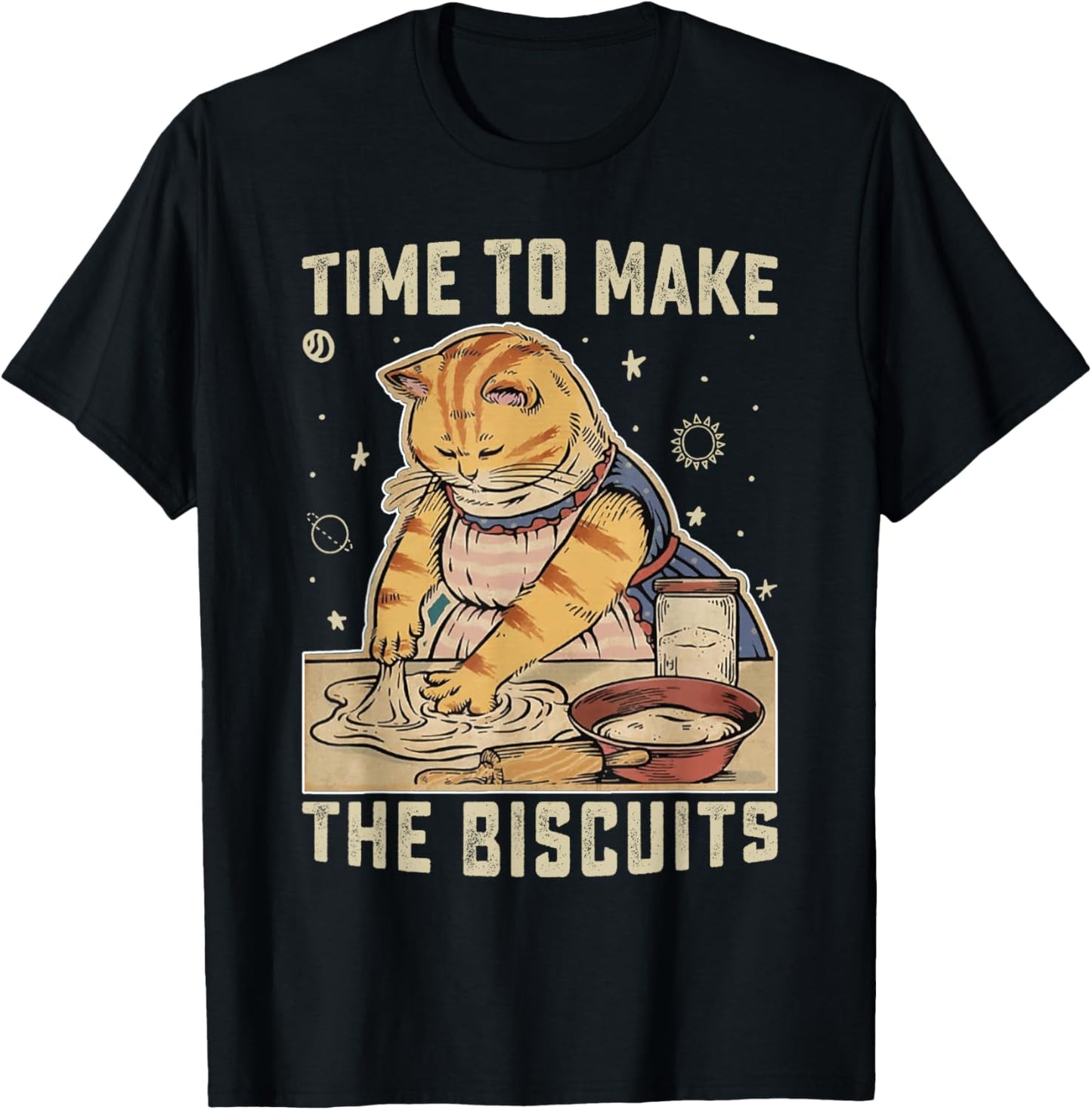 Time To Make The Biscuits Cats Baking Pastry Chef Lover T-Shirt - T-Shirt | Black