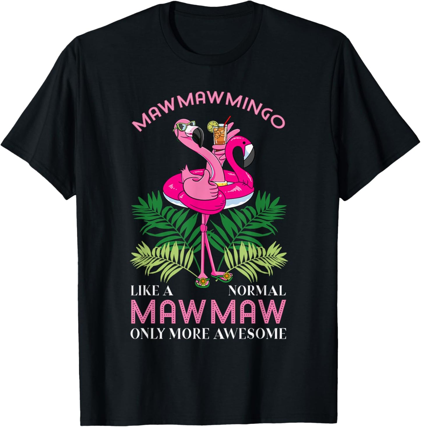 Mawmawmingo Grandmother Flamingo Lover Gramma Grandma Granny T-Shirt - T-Shirt | Black