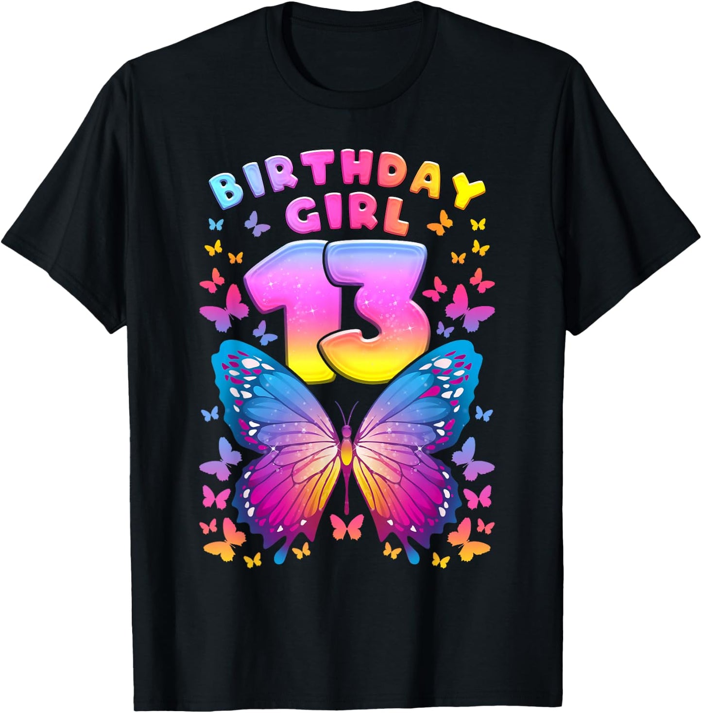 13th Birthday, Girl 13 Years, Butterfly, Number 13 T-Shirt - T-Shirt | Black