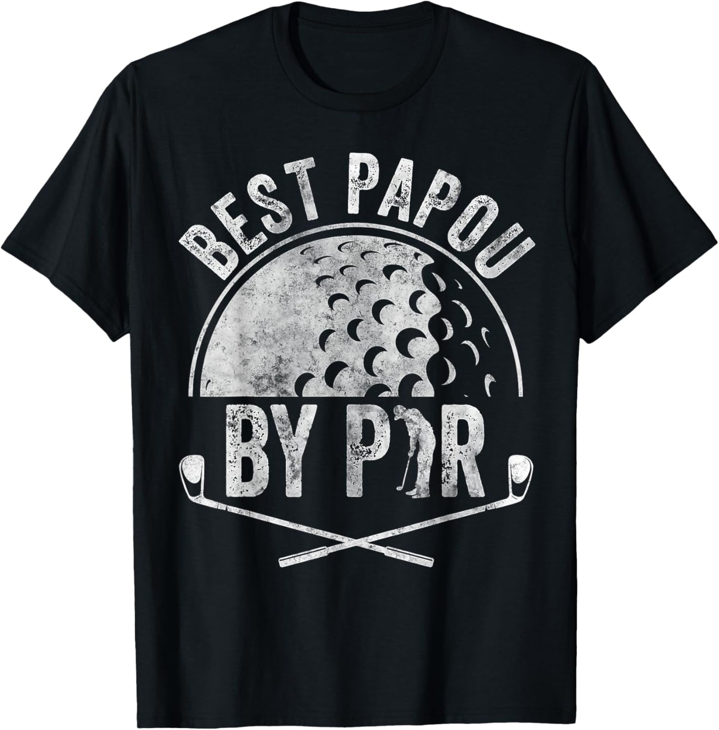 Best Papou By Par Shirt Golf Lover Sports Gift Golf Golfer T-Shirt - T-Shirt | Black