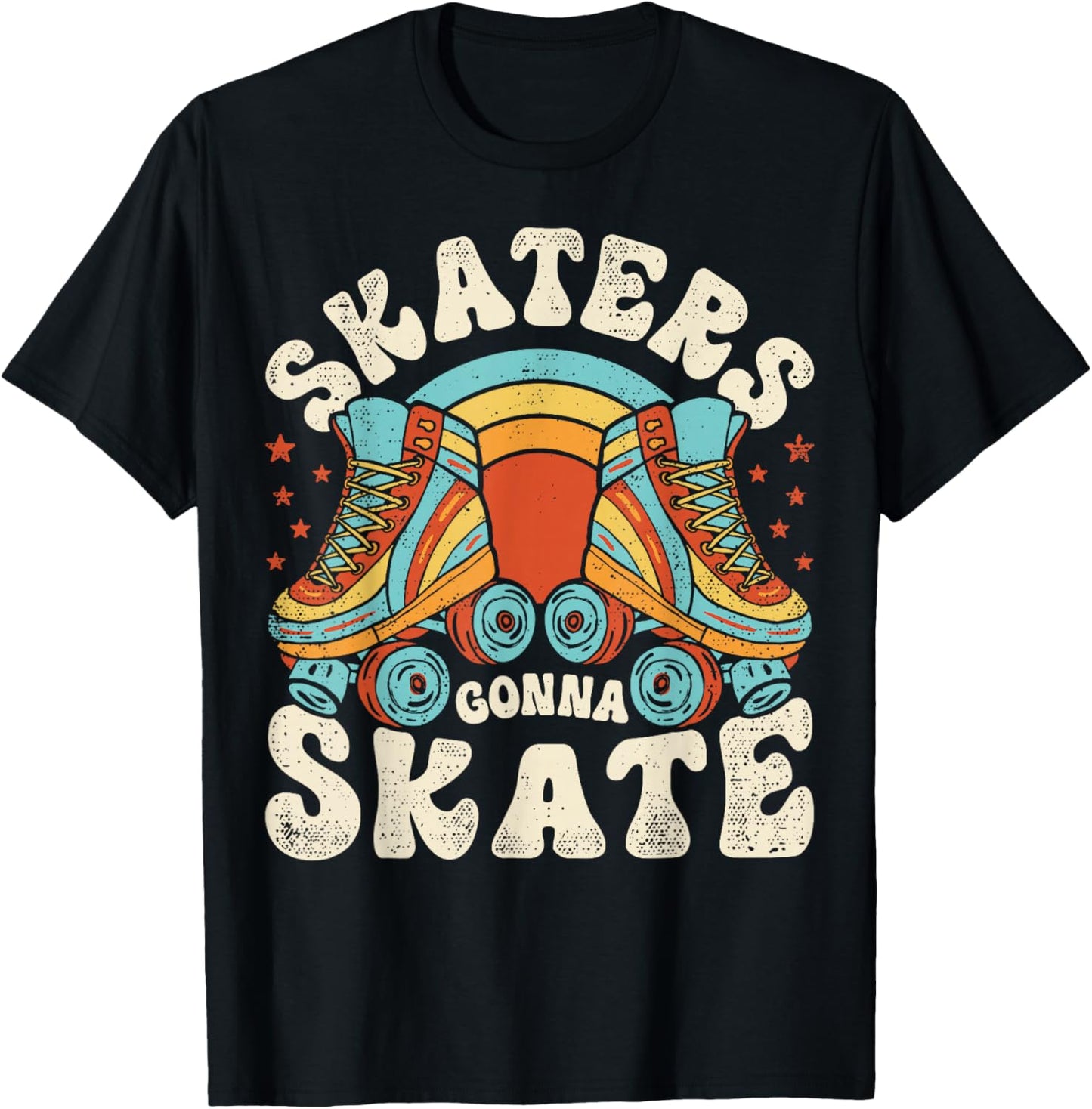 Roller Skating Funny Skaters Gonna Skate Retro 70s 80s Girls T-Shirt - T-Shirt | Black