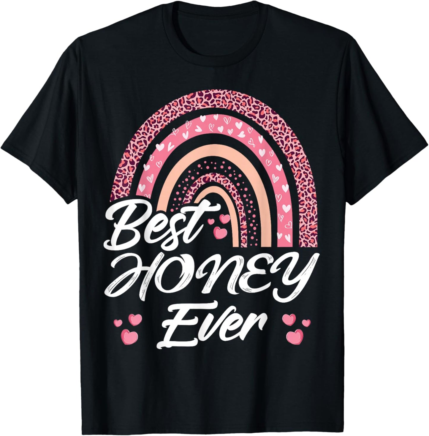 Funny Best Honey Ever Rainbow Cute Mothers Day T-Shirt - T-Shirt | Black