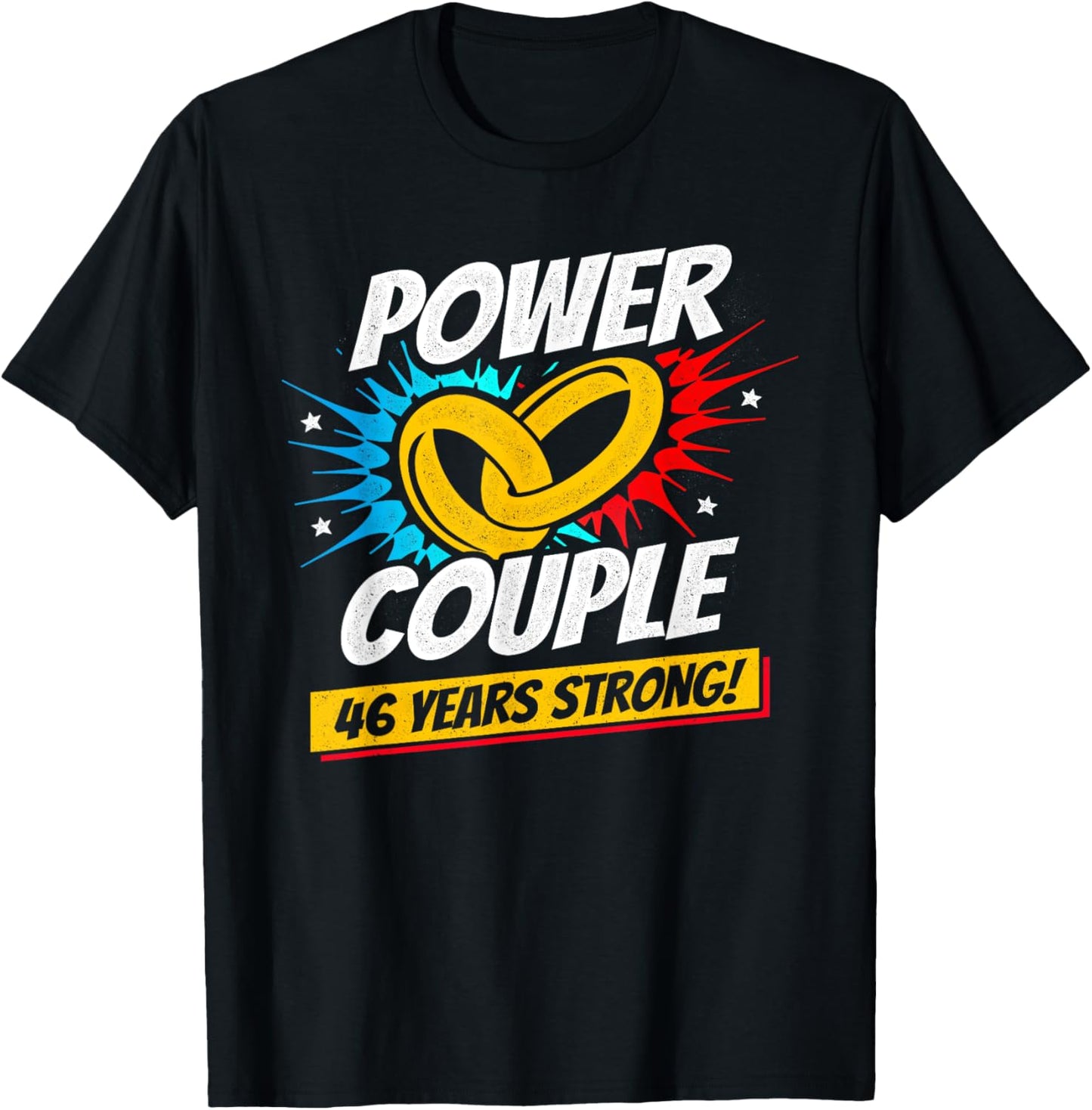 Married 46 Years - Power Couple - 46th Wedding Anniversary T-Shirt - T-Shirt | Black