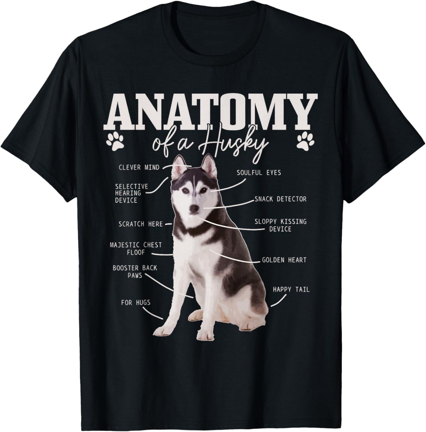 Anatomy Of A Siberian Husky Funny Cute Dog Husky Mom Dad T-Shirt - T-Shirt | Black