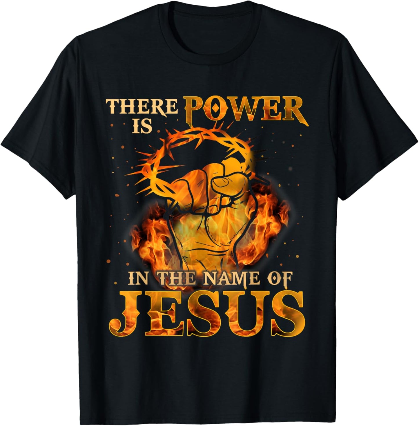 There is Power in the Name of Jesus - Christian Quote T-Shirt - T-Shirt | Black