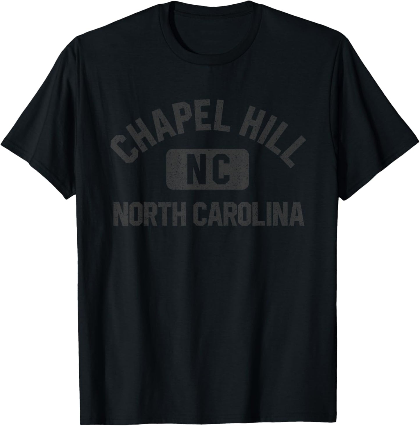 Chapel Hill North Carolina Gym Style Distressed Black Print T-Shirt - T-Shirt | Black