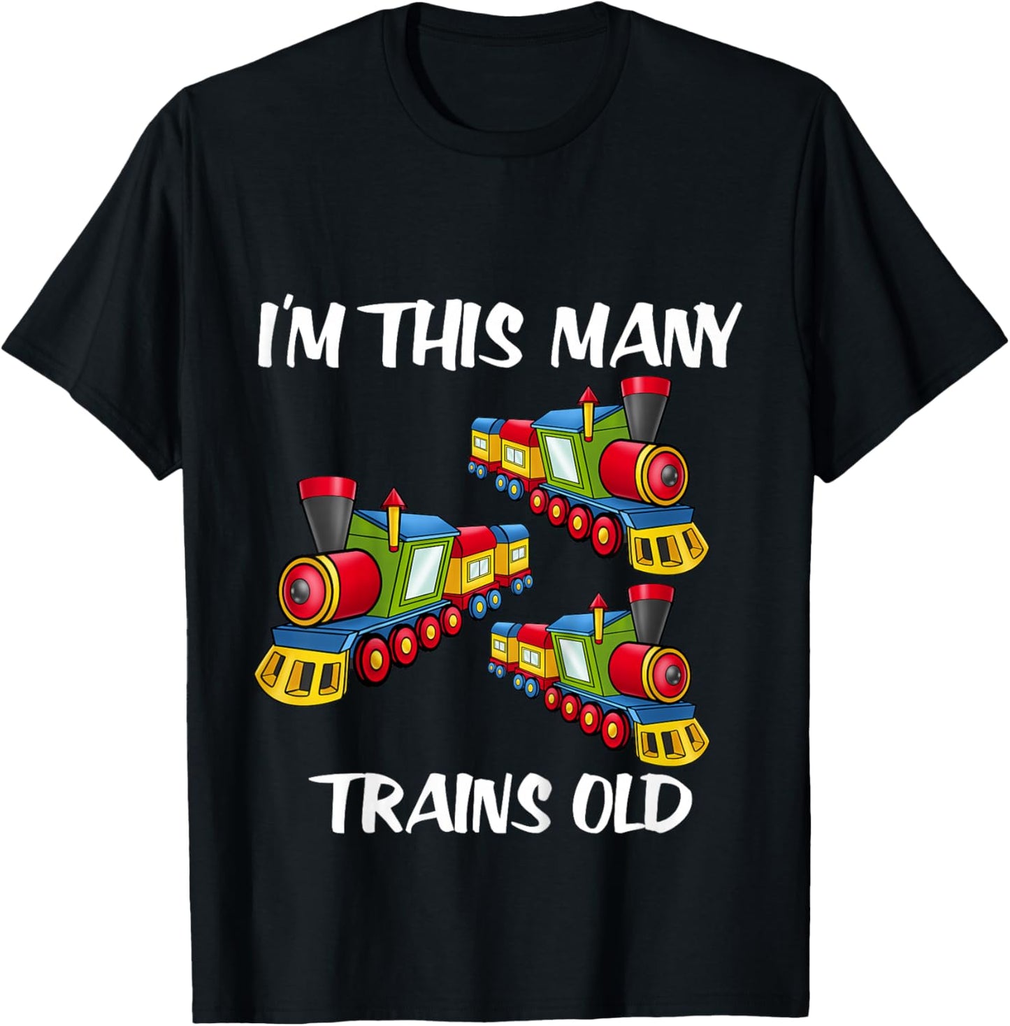 Kids I'm This Many Trains Old Boy 3rd Birthday 3 Years Old T-Shirt - T-Shirt | Black