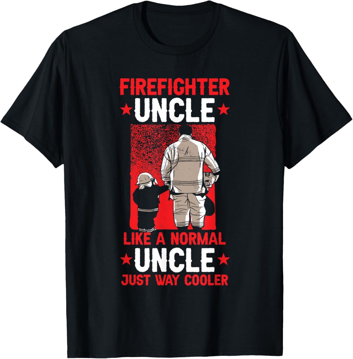 Fireman Uncle Firefighter T-Shirt - T-Shirt | Black