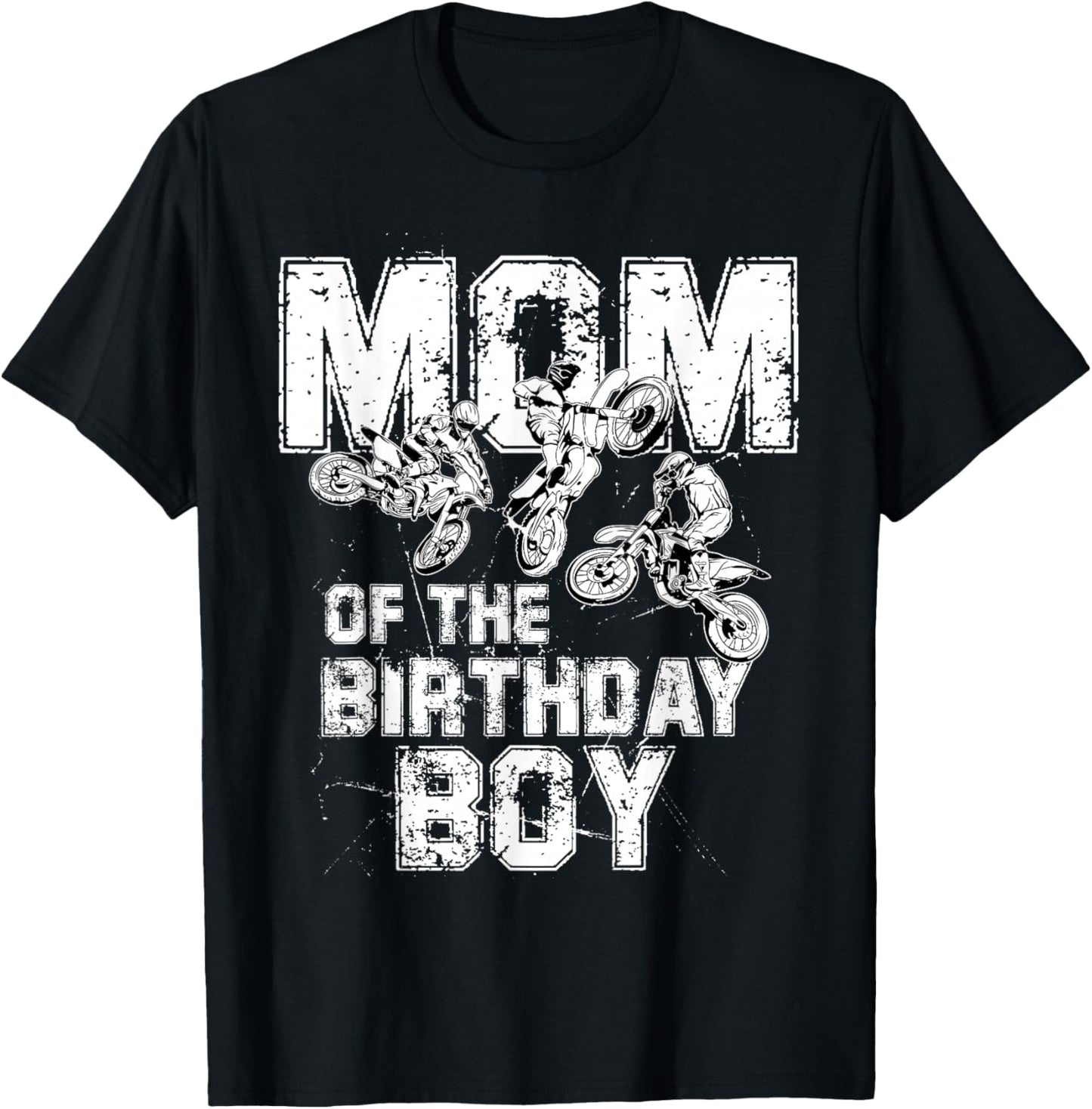 Mom Of The Birthday Boy Dirt Bike Motorcycle T-Shirt - T-Shirt | Black