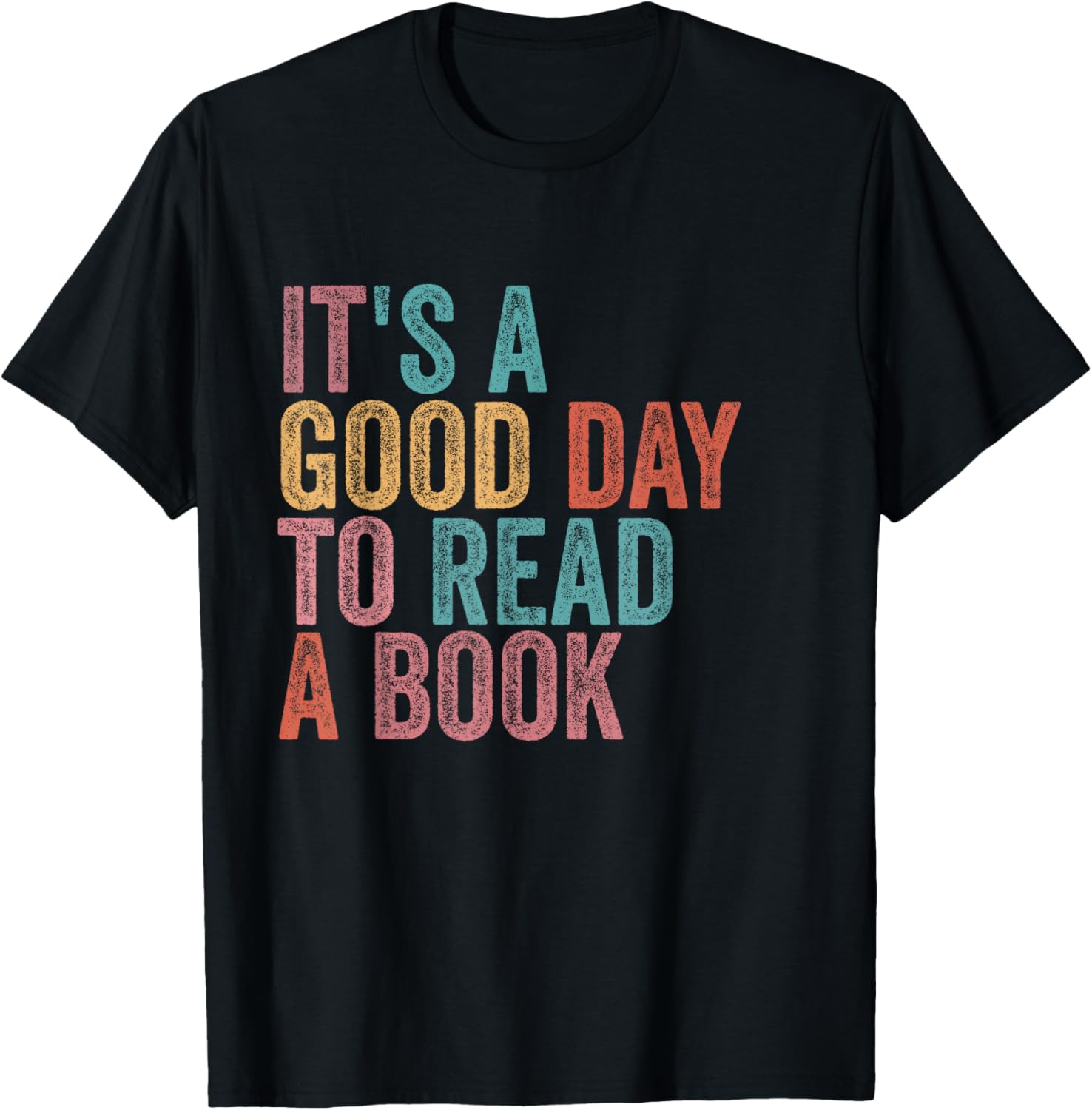 It's A Good Day to Read A Book Retro Vintage T-Shirt - T-Shirt | Black