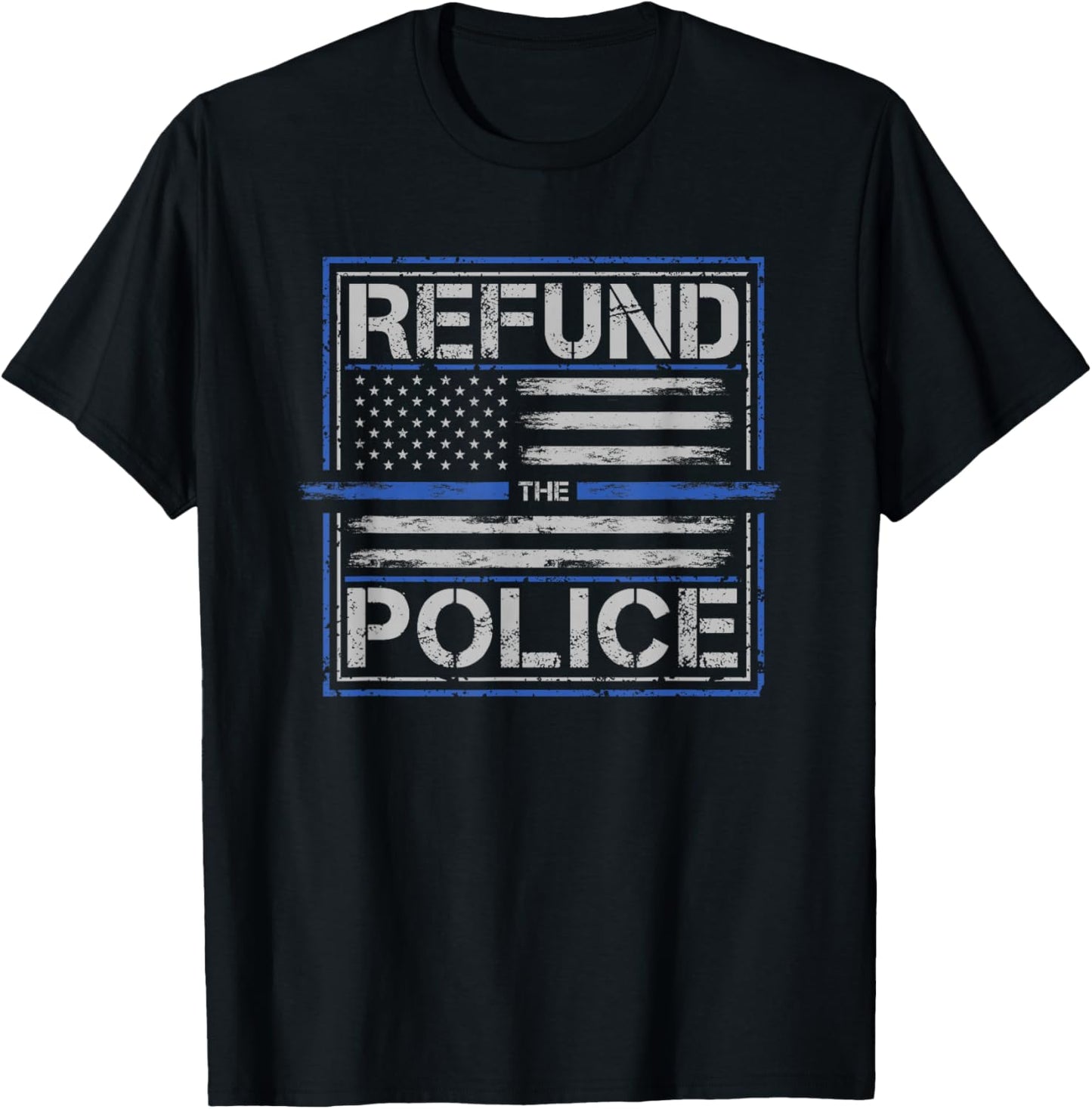 Re-Fund the Police - Patriotic USA American Flag T-Shirt - T-Shirt | Black