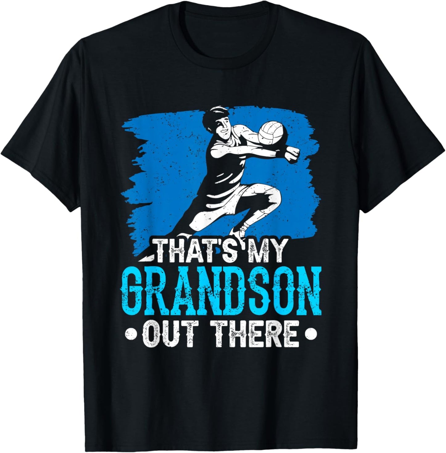 That's My Grandson Out There Volleyball Field Sports Athlete T-Shirt - T-Shirt | Black