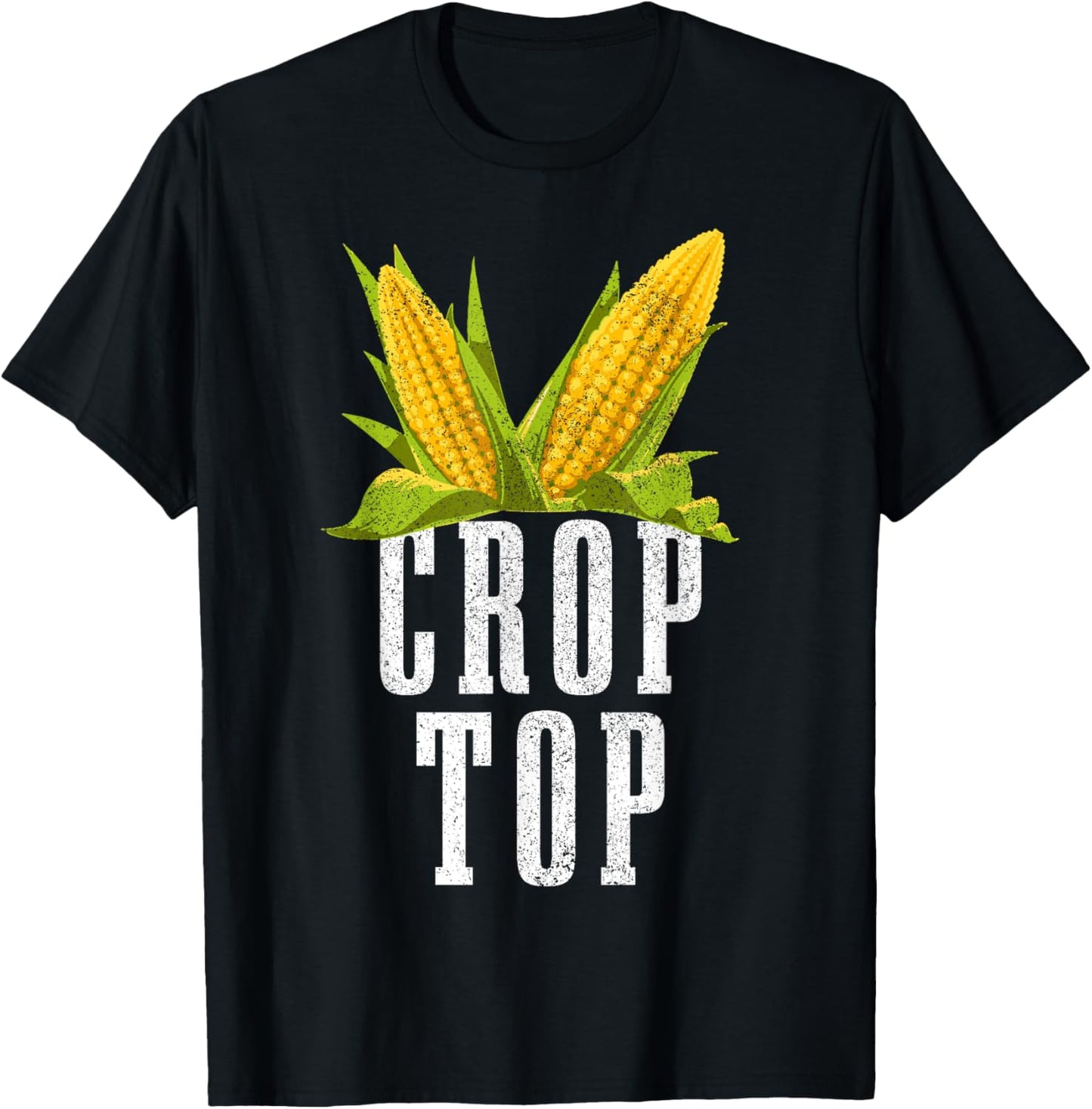 Crop Top Funny Farming Crops Farm Corn Farmer T-Shirt - T-Shirt | Black