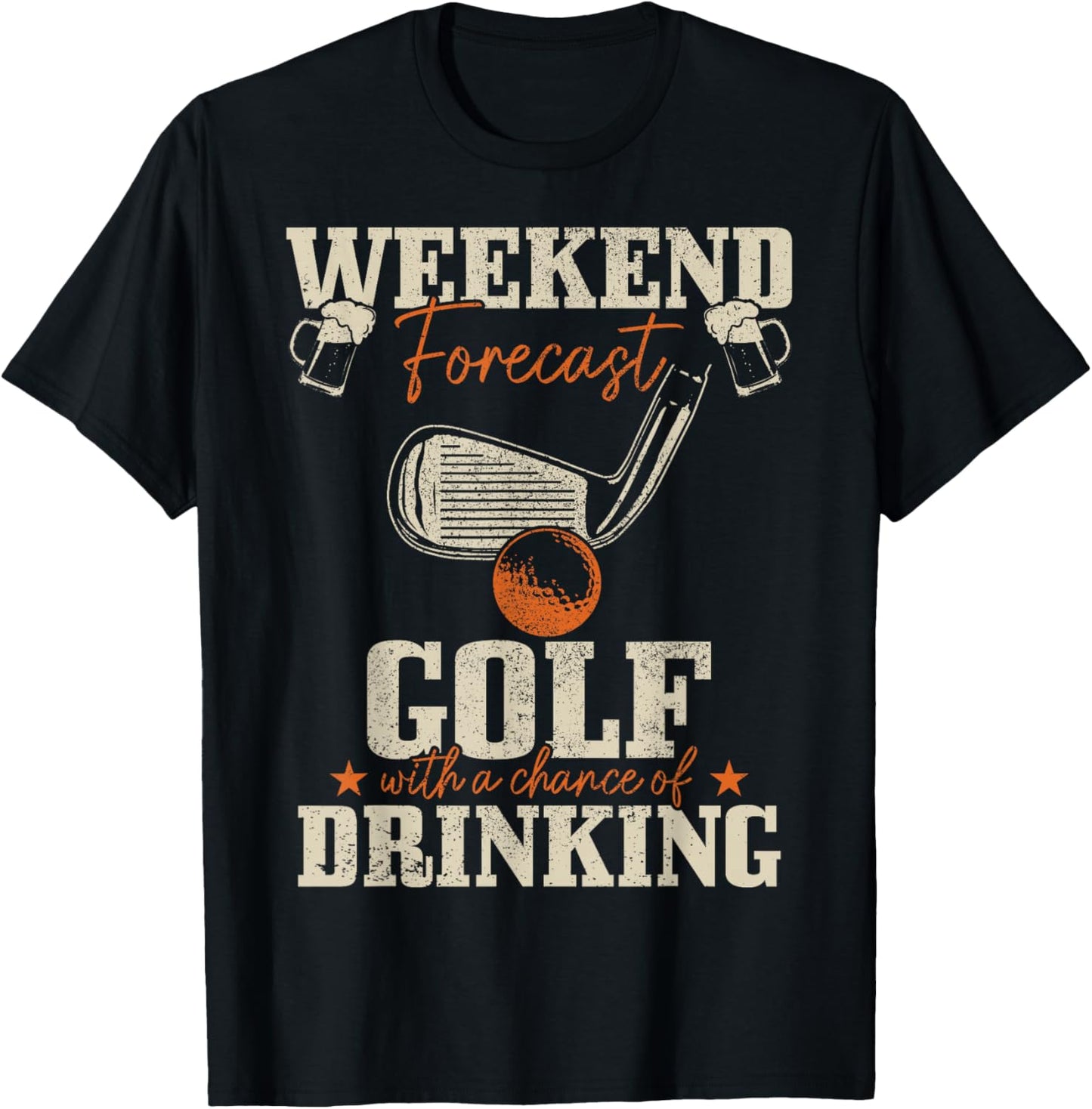 Golf Weekend Forecast Golf With A Chance Of Drinking Funny T-Shirt - T-Shirt | Black