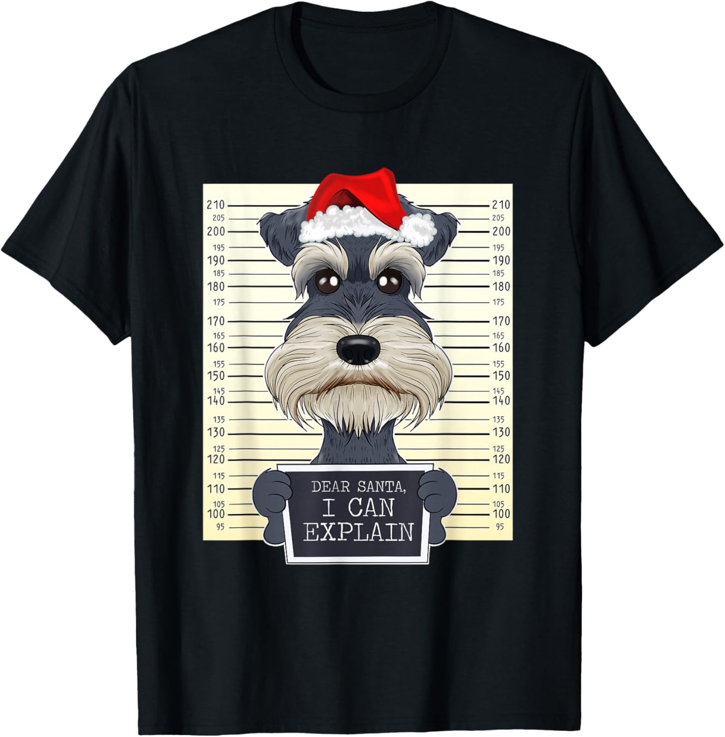 Dear Santa I Can Explain Funny Christmas Miniature Schnauzer T-Shirt - T-Shirt | Black