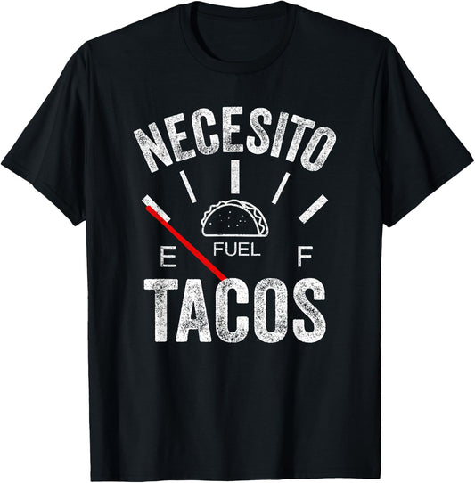 Tacos Por Favor Necesito Tacos Funny I Need Tacos T-Shirt - T-Shirt | Black