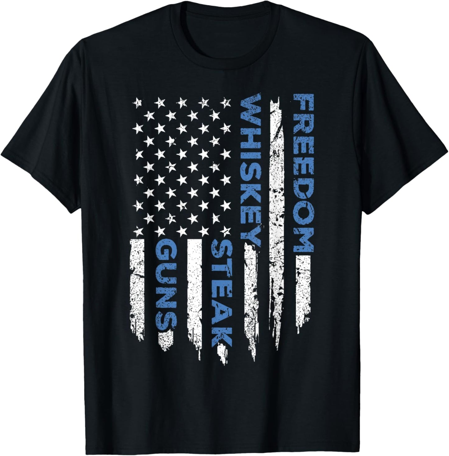 Freedom Whiskey Steak & Guns American Flag Patriotic Liberty Men T-Shirt - T-Shirt | Black