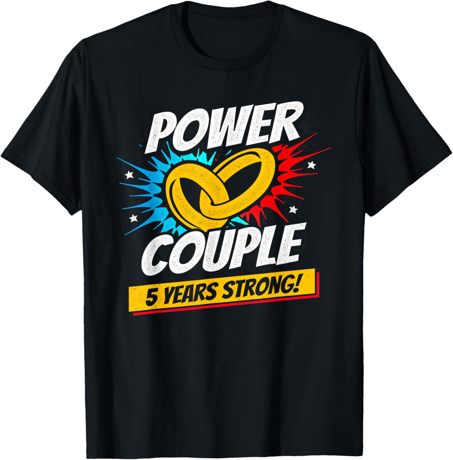 Married 5 Years - Power Couple - 5th Wedding Anniversary T-Shirt - T-Shirt | Black