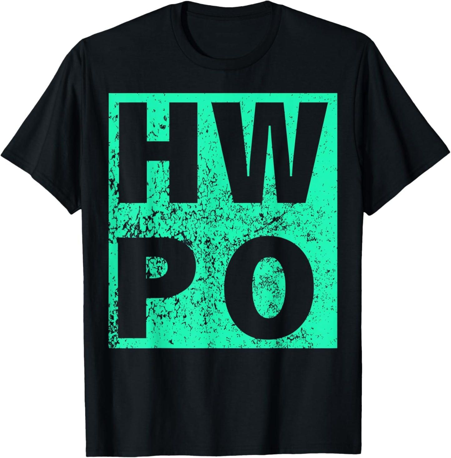 HWPO Hard Work Pays Off Hustling Motivation T-Shirt - T-Shirt | Black