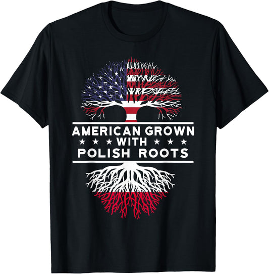 American Grown with Polish Roots - Poland T-Shirt - T-Shirt | Black