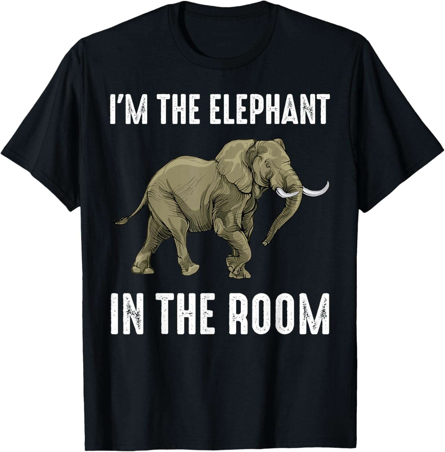 Safari - I'm The Elephant In The Room - Animal Lover - Funny T-Shirt - T-Shirt | Black