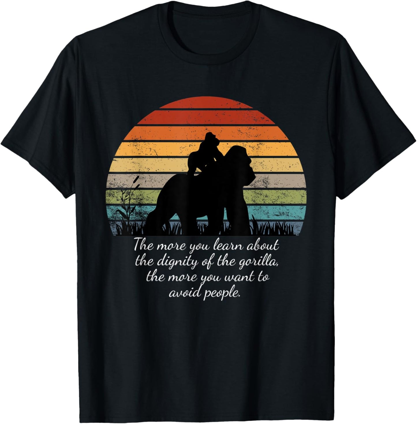 The More You Learn About the Dignity of the Gorilla retro T-Shirt - T-Shirt | Black