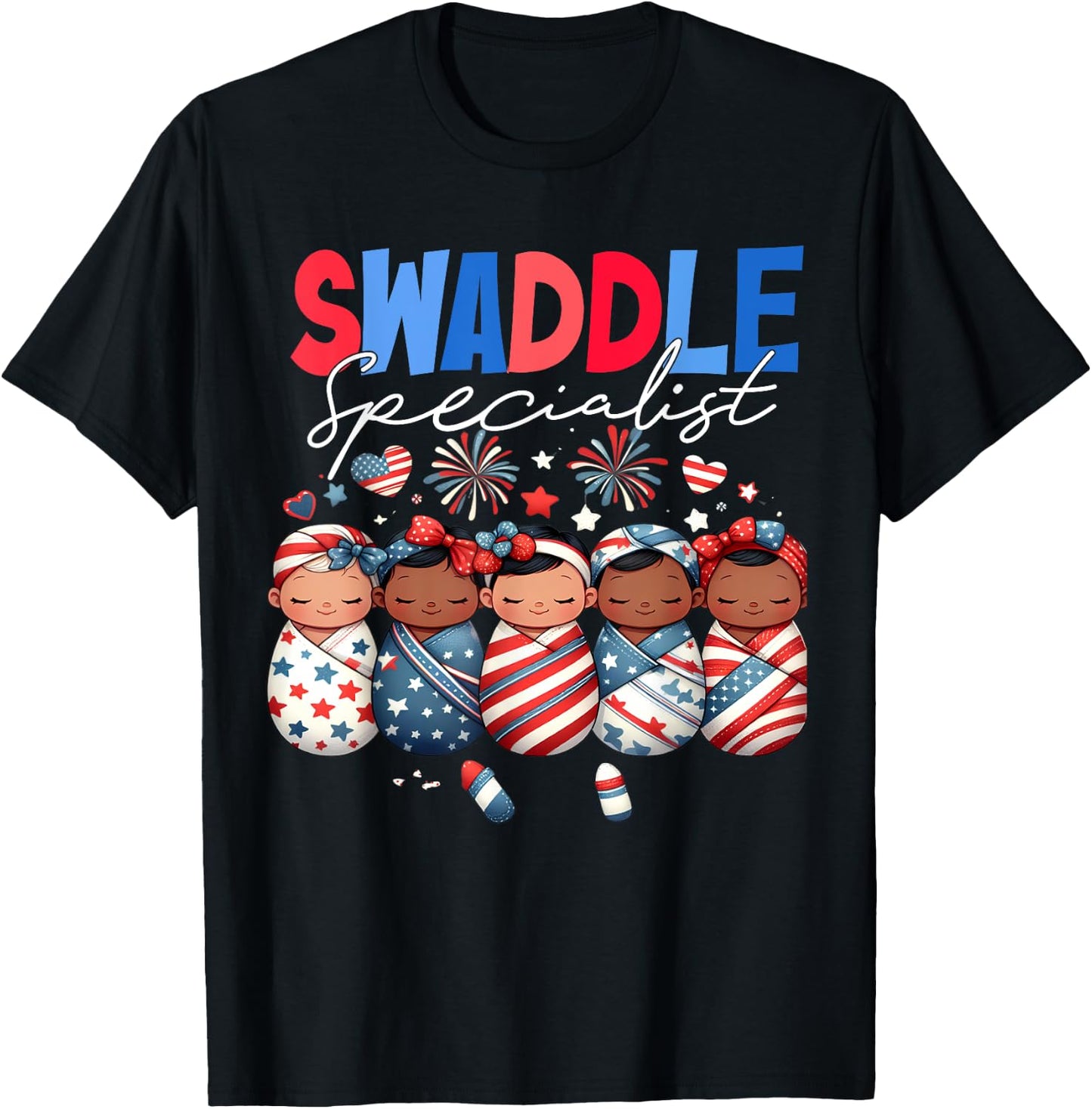 Swaddle Specialist NICU Mother Baby Nurse 4th Of July USA T-Shirt - T-Shirt | Black